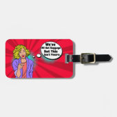 Uniek We hebben allemaal bagage, maar dit is niet  Bagagelabel (Voorkant horizontaal)