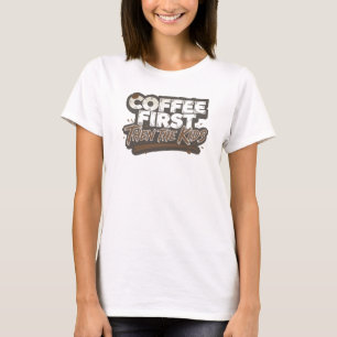 Unieke COFFIE EERST DAN DE KINDEREN Kunstontwerp T-shirt