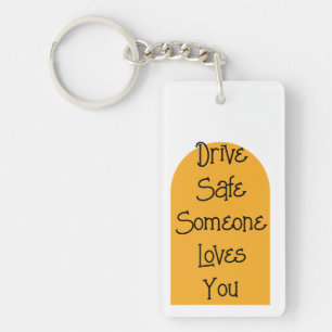 Unieke drive Safe iemand houdt van je, Trendy Sleutelhanger