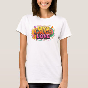 Unieke LIVE LAUGH LOVE Creatieve Print T-shirt