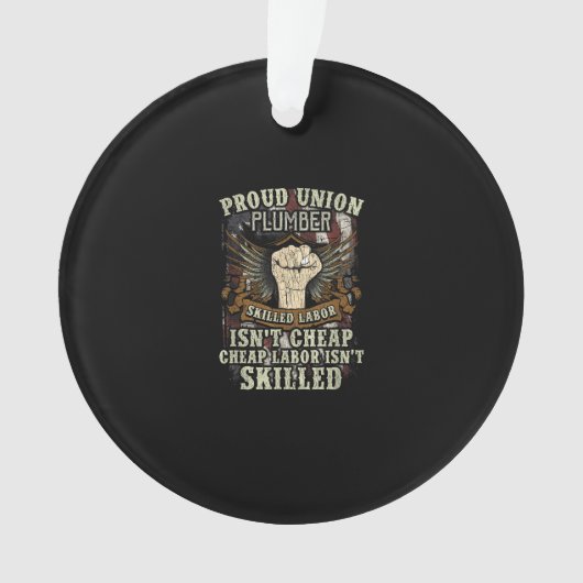 Union Loodgieter Shirt Trotse geschoolde arbeid is Ornament (voorkant)