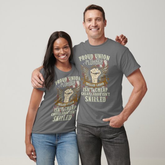 Union Plumber Proud Skill Labor Isnt Cheap T-shirt (Unisex)