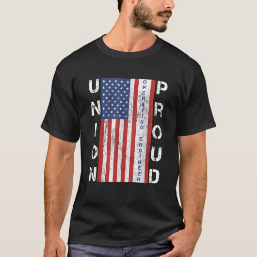 Union Proud Amerikaanse vlag Operating Engineer T- T-shirt (Voorkant)