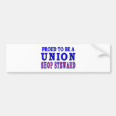 UNION SHOP STEWARD BUMPERSTICKER (Voorkant)