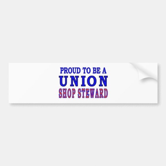 UNION SHOP STEWARD BUMPERSTICKER (Voorkant)