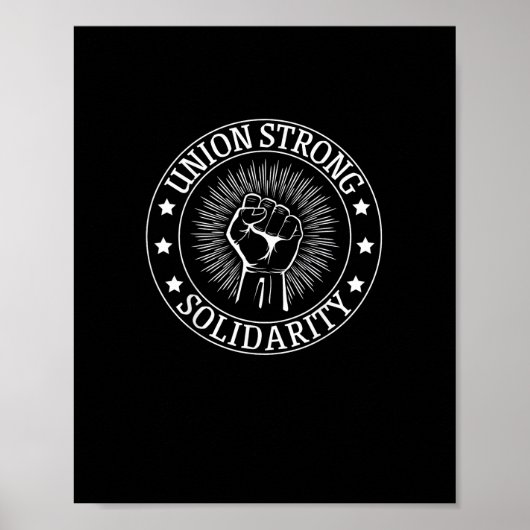 Union Strong Solidarity First Workers Rights Veren Poster (Voorkant)