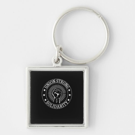 Union Strong Solidarity First Workers Rights Veren Sleutelhanger (Voorkant)