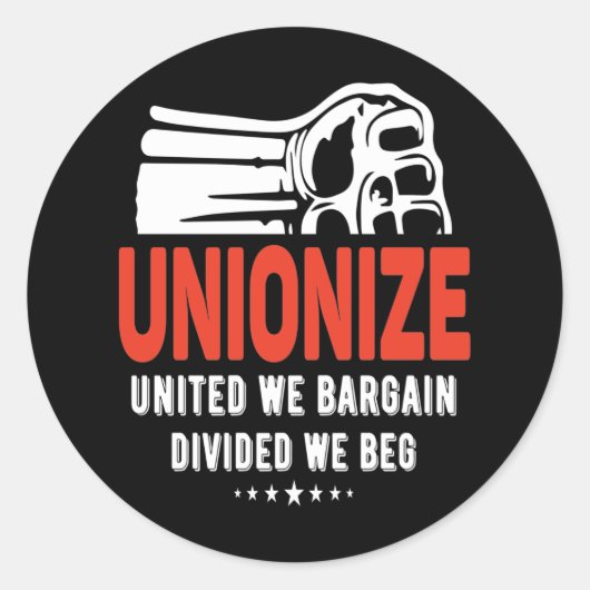 Unionize - United we Bargain, verdeeld over we Beg Ronde Sticker (Voorkant)