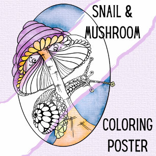 Unique Adult Coloring Poster - Snail & Mushroom