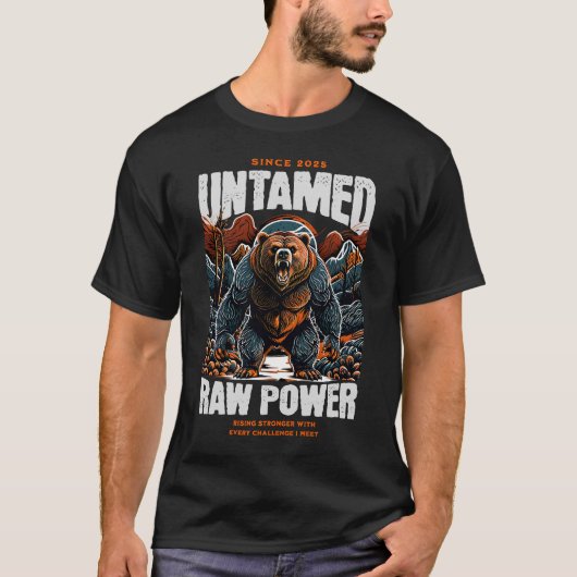 Unique and Powerful Bear Motivational Artwork  T-shirt (Voorkant)