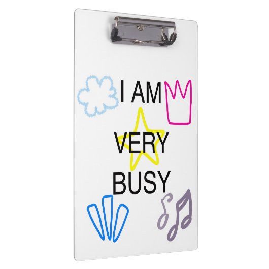 Unique Designs Iam Very Busy  Klembord (Rechts)