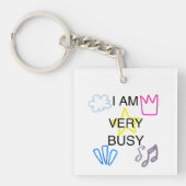 Unique Designs Iam Very Busy Sleutelhanger (voorkant)