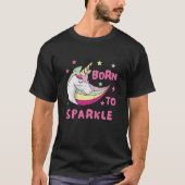 Unisex Born to Sparkle T-shirt (Voorkant)