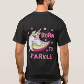 Unisex Born to Sparkle T-shirt (Achterkant)