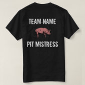 Unisex Custom BBQ Team Pit Mistress t-shirt (Design achterkant)