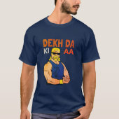 Unisex Gym draag - "Dekhda ki aa" Punjabi T shirt (Voorkant)