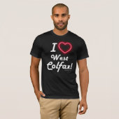 Unisex "I Love West Colfax" Black  T-shirt (Voorkant volledig)