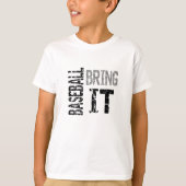 Unisex Kids Baseball Bring It T-shirt (Voorkant)