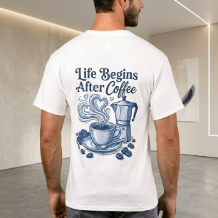 Unisex koffie shirt, het leven begint na koffie t-shirt