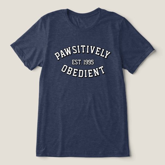 Unisex PAWSitively Gehoorzame T-Shirt (Design voorkant)