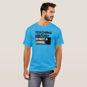 Unisex T - Geschiedenis leren is geen misdaad T-shirt (Voorkant volledig)