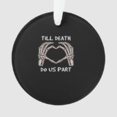 Unisex Til Death Do Us Part, Bruid To Be, Botten,  Ornament (voorkant)