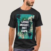 Unisex Zwart Tshirt met een quote (Voorkant)