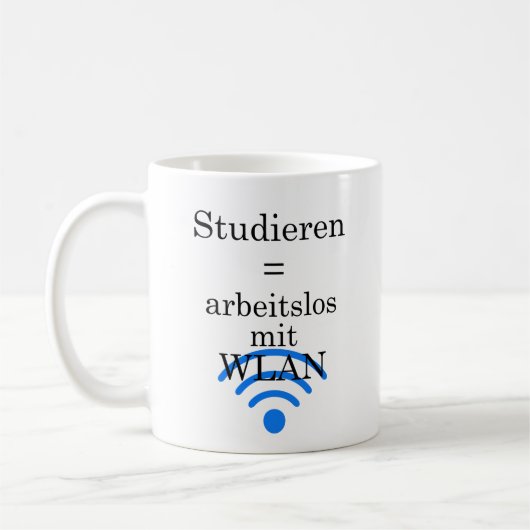Unispruch "arbeitslos mit WLAN" Studenten Koffiemok (Links)