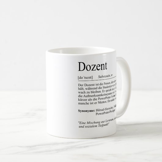 Unispruch "Dozent" Student Geschenk, Studenten Koffiemok (Voorkant rechts)