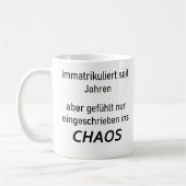 Unispruch "immatrikuliert ins Chaos" Studenten Koffiemok (Links)