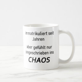 Unispruch "immatrikuliert ins Chaos" Studenten Koffiemok