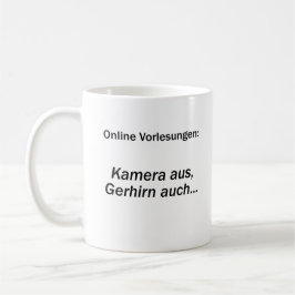 Unispruch "Kamera aus, Gehirn auch" Studenten Koffiemok