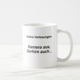 Unispruch "Kamera aus, Gehirn auch" Studenten Koffiemok
