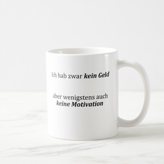Unispruch "kein Geld, keine Motivation" Studenten Koffiemok (Rechts)