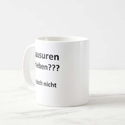 Unispruch "Klausuren schieben?" Geschenk Studenten Koffiemok (Voorkant links)
