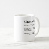 Unispruch "Klausurenphase" Geschenk, Studenten Koffiemok (Voorkant rechts)