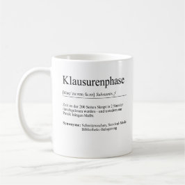 Unispruch "Klausurenphase" Geschenk, Studenten Koffiemok