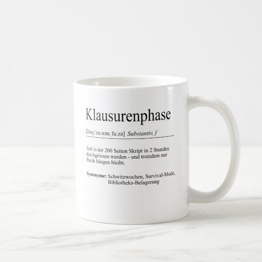 Unispruch "Klausurenphase" Geschenk, Studenten Koffiemok (Rechts)