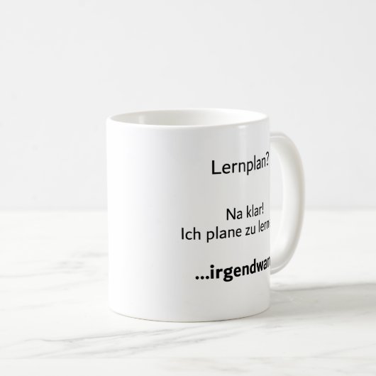 Unispruch "Lehrplan?" Student Geschenk, Studenten Koffiemok (Voorkant rechts)