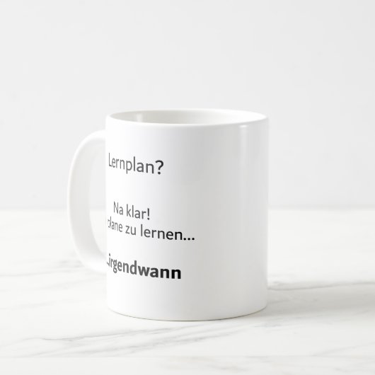 Unispruch "Lehrplan?" Student Geschenk, Studenten Koffiemok (Voorkant links)
