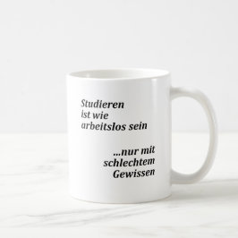 Unispruch "mit schlechtem Gewissen"  Studenten Koffiemok