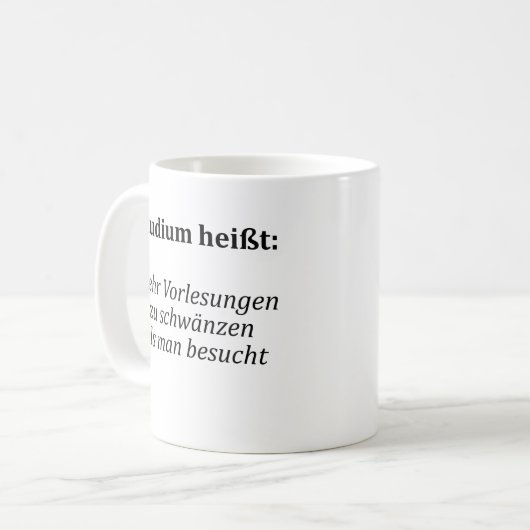 Unispruch "Studium heißt..." Geschenk, Studenten Koffiemok (Voorkant links)