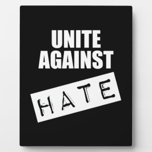 Unite against Hate Fotoplaat
