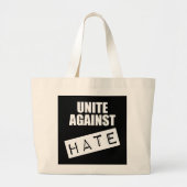 Unite against Hate Grote Tote Bag (Voorkant)