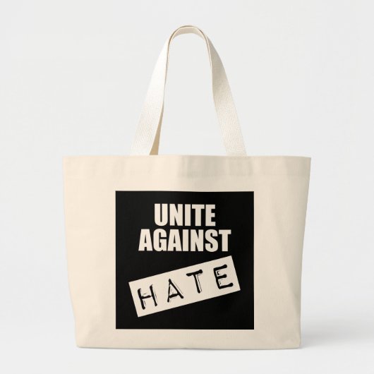 Unite against Hate Grote Tote Bag (Voorkant)