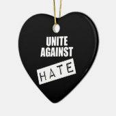 Unite against Hate Keramisch Ornament (Links)