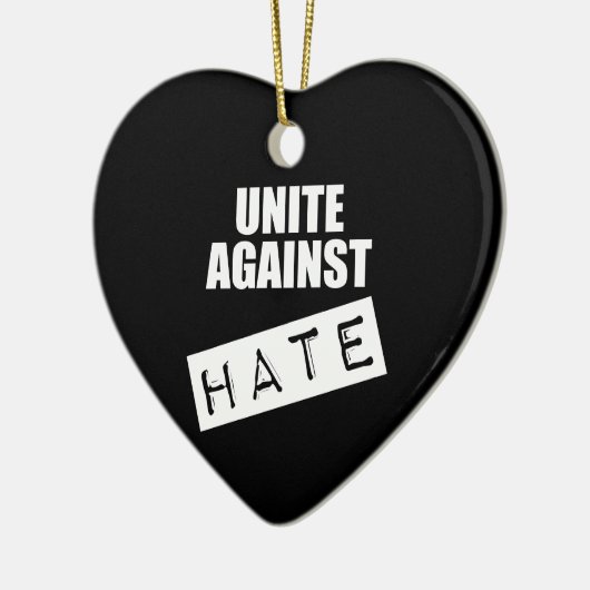 Unite against Hate Keramisch Ornament (Links)