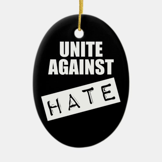 Unite against Hate Keramisch Ornament (Voorkant)