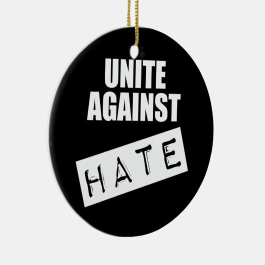 Unite against Hate Keramisch Ornament (Rechts)