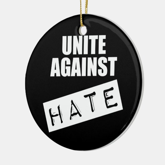 Unite against Hate Keramisch Ornament (Links)